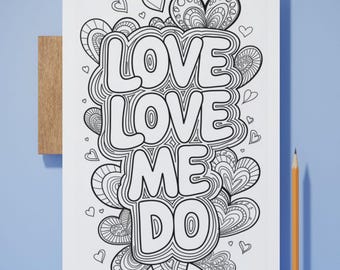 Zentangle Love Quotes Coloring Pages Mindful Relaxation Activity Stress Relief Inspirational Quotes Art Digital Download Printable PDF