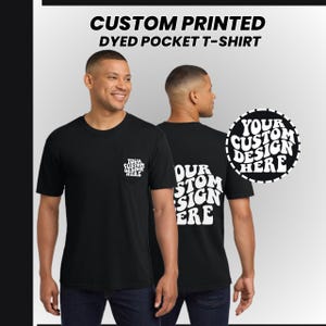 Pocket Custom Shirt, Customize Logo Shirt, Printed Text TShirt, Personalized Pocket Tshirt Unisex, Garment Dyed Shirt, Gift Ideas for him
