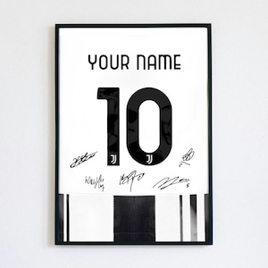 Custom Juventus Jersey Digital Poster | Personalized Football Shirt Print with Signatures | Soccer Wall Art,  Gift for Juventus Fans
