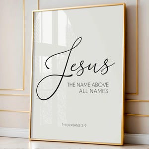Philippians 2:9 Printable, Jesus The Name Above All Names, Scripture Quote, Bible Verse Printable, Religious Wall Art, Bible Verse Sign