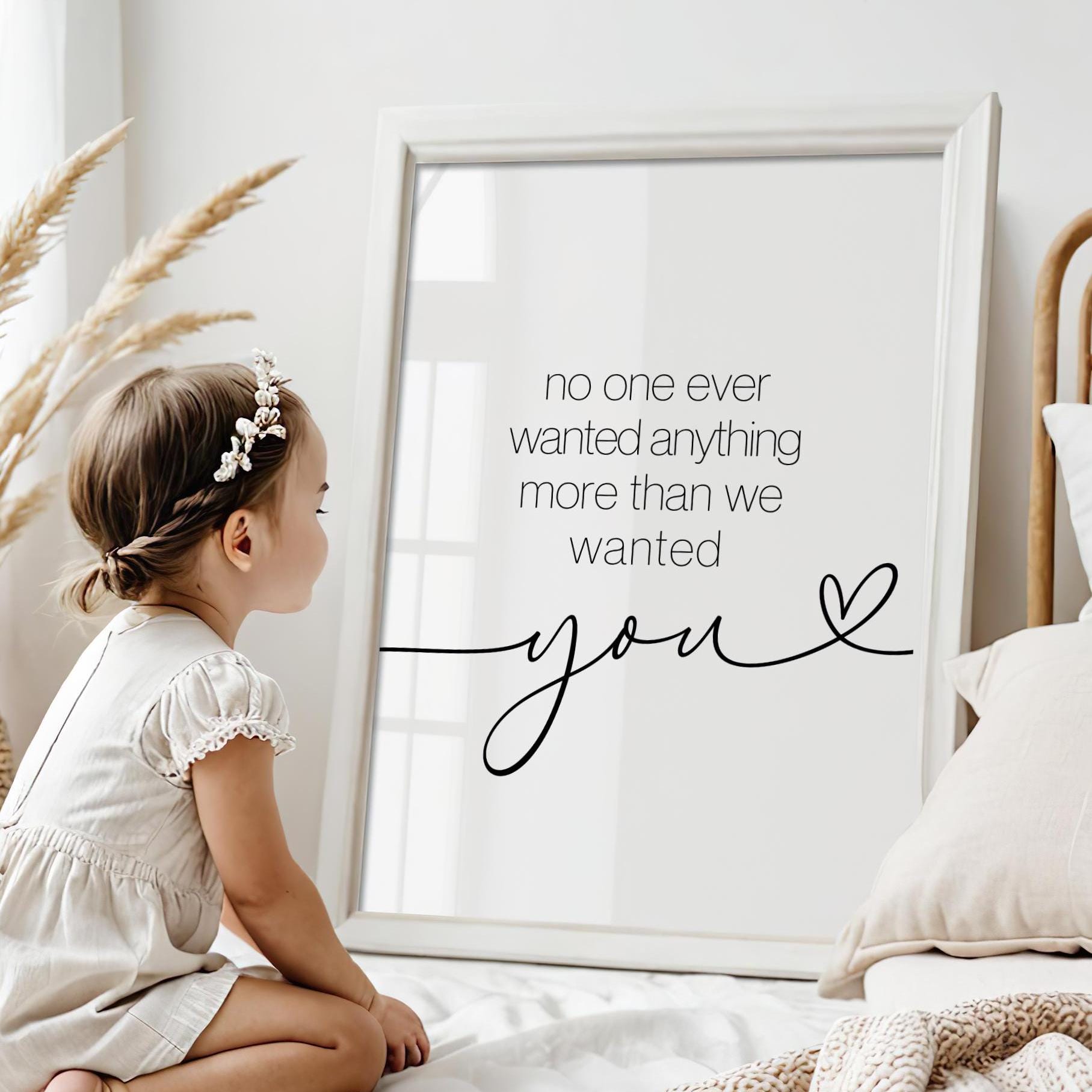 Need Anything Sign No One Ever Wanted Anything More Than We Wanted You Printable, Nursery ...