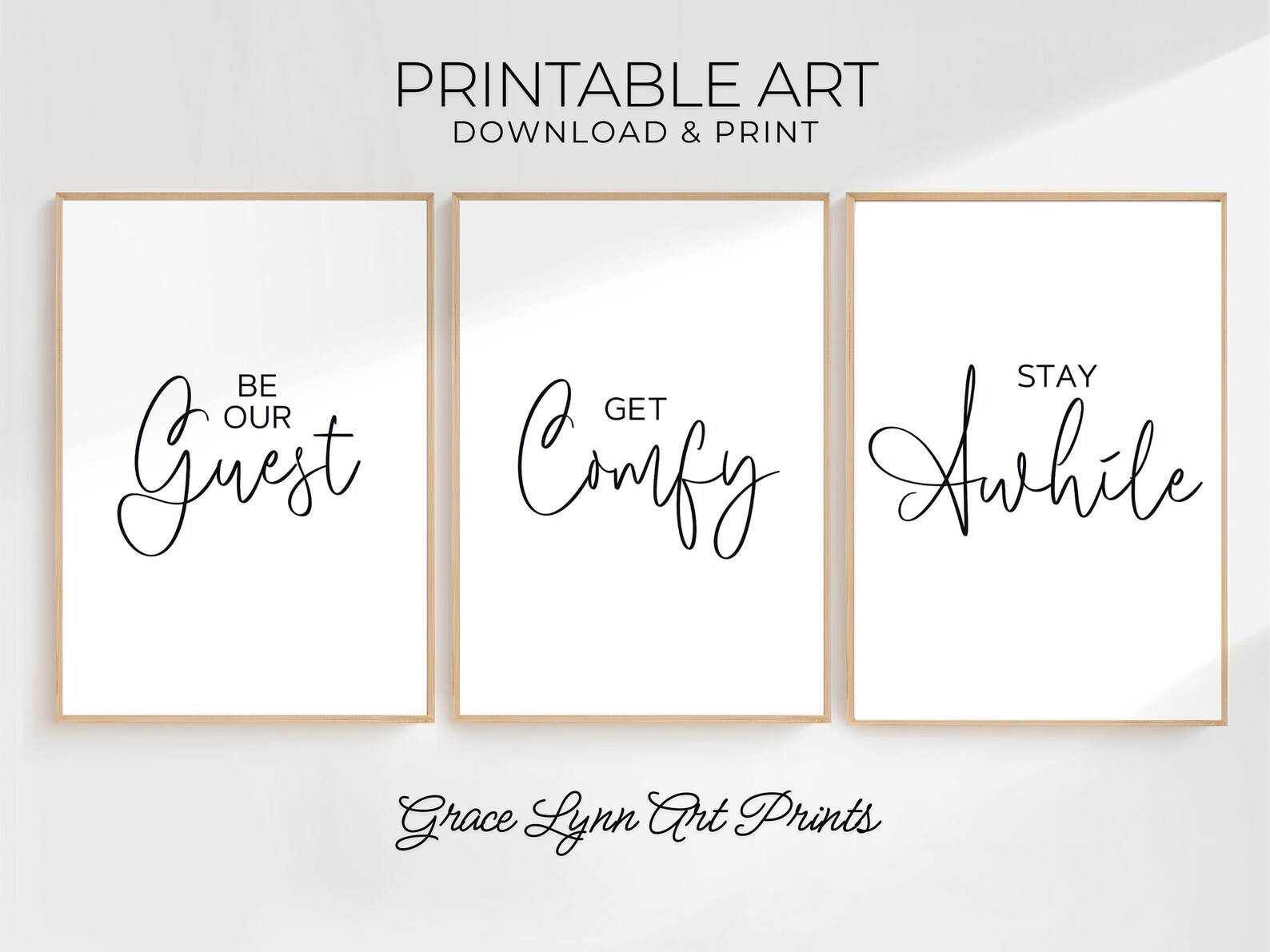 Guest Room Printable, Be Our Guest, Get Comfy, Stay Awhile, Printable ...