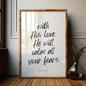 Zephaniah 3:17 Printable, With His Love He Will Calm All Your Fears, Bible Verse Printable Sign, Scripture Printable Wall Art