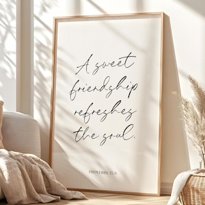 Proverbs 27:9 Printable, A Sweet Friendship Refreshes The Soul, Scripture Quote, Bible Verse Printable, Friendship Scripture Quote