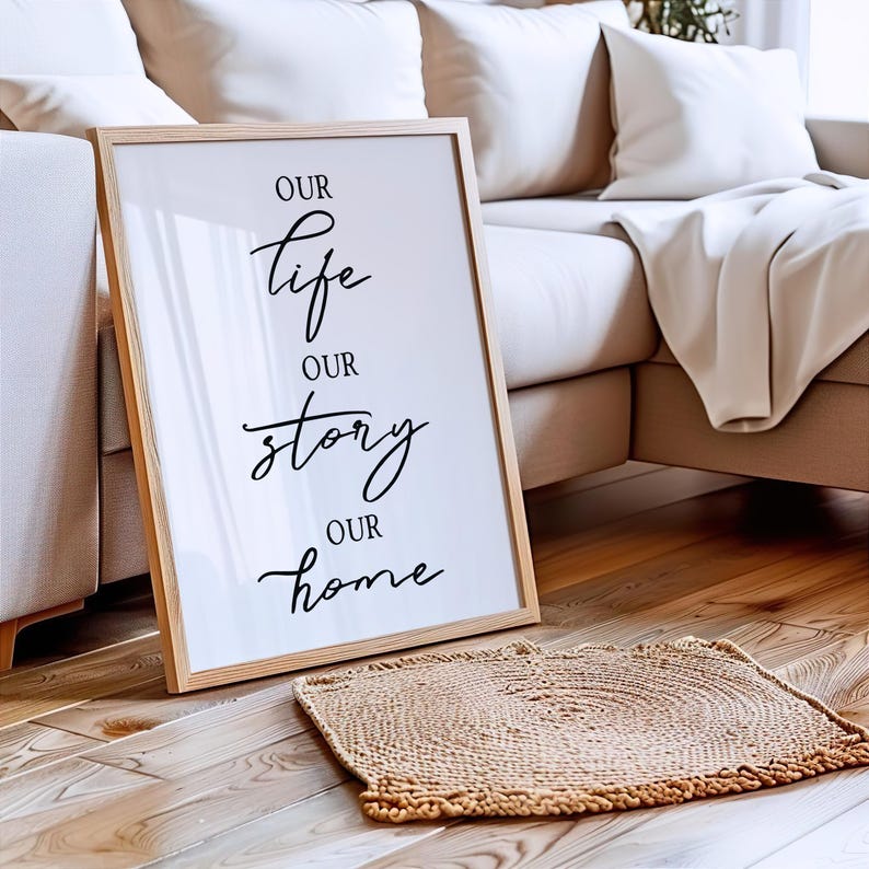 Our Life Our Story Our Home Printable Sign, Printable Family Quote ...