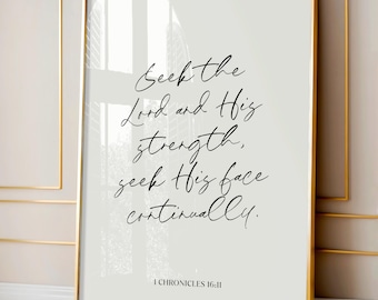 1 Chronicles 16:11 Printable, Seek The Lord And His Strength Printable, Scripture Quote, Bible Verse Printable, Christian Home Wall Art