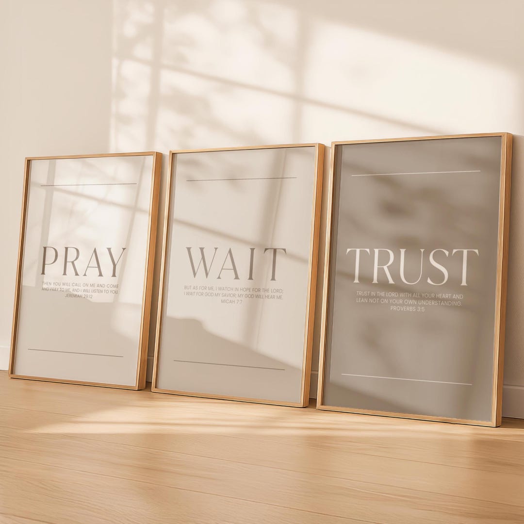 Pray Wait Trust Wall Art Set of 3, Neutral Bible Verse Prints ...