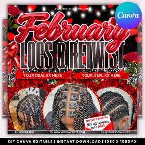 May include: A promotional flyer for February Locs & Retwist services. The design features a red and black color scheme with heart and rose accents. The flyer includes images of loc styles, promotional text, and contact information.