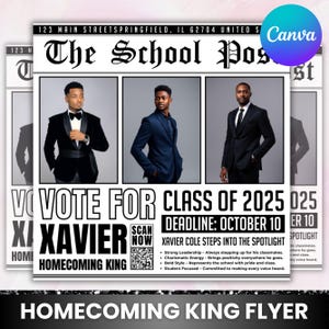 May include: A newspaper-style flyer with the headline "The School Post" features three men in suits. The flyer promotes Xavier for Homecoming King, with a deadline of October 10th. The flyer includes a QR code and the text "Homecoming King Flyer."