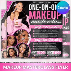 May include: A pink and black makeup masterclass flyer. The flyer features a woman applying makeup, with text detailing the class curriculum and training inclusions. The flyer also includes the total investment and deposit amounts.