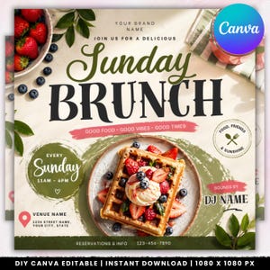 May include: A square flyer advertising a Sunday brunch, showcasing a waffle with strawberries and blueberries. Text includes "Sunday Brunch", "Good Food, Good Vibes, Good Times", and venue details. The flyer is a DIY Canva editable template.