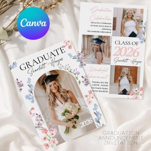 May include: Graduation announcement invitation featuring a photo of a graduate in a cap and gown, surrounded by floral accents. The invitation includes the text "GRADUATE Scarlett Hayes" and "CLASS OF 2026". The Canva logo is visible in the upper left corner.
