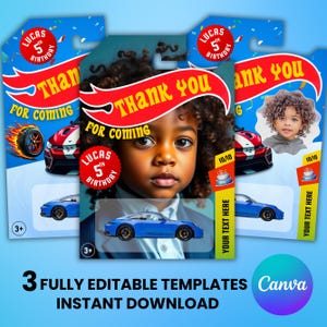 May include: Three blue and red Hot Wheels-style birthday party favor templates featuring a child's portrait and the text "Thank You For Coming." Each template includes a blue sports car and a birthday cake graphic.