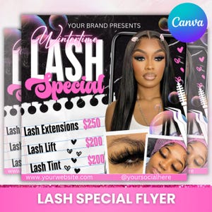 May include: A pink and black flyer advertising lash extensions, lash lifts, and lash tints. The flyer features a woman with long black hair and a pink background. The text on the flyer reads "Wintertime Lash Special" and includes pricing for each service. The flyer also includes the website address "www.yourwebsite.com" and the social media handle "@yoursocialhere".