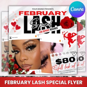 May include: A flyer advertising a February lash special. The flyer features a woman with long eyelashes, a red rose, and a cupid with an arrow. The text on the flyer reads "February Lash Special £20 Deposit Required" and "£80 Full Lash Set".