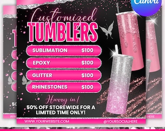 Customized Tumblers Flyer, Tumbler promotion flyer, Custom tumblers, Custom cups, Custom Printed Flyer, Canva Editable