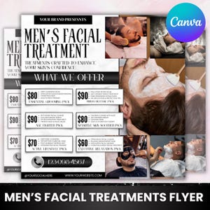 Men’s Facial Specials Flyer,Male Grooming Flyer,Facial Treatment Flyer,Spa Services Flyer, Esthetician Flyer,Flash Sale Flyer,Canva Editable