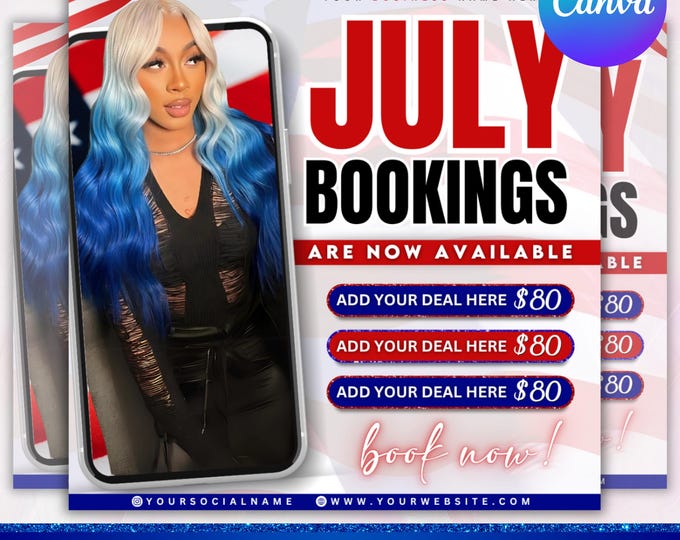 July Booking Flyer, July 4th Flyer, Now Booking July, Hair Braid Lash Brow Flyer, Books Open, Nail wig install Hair Flyer, Canva Editable