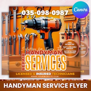May include: A flyer advertising handyman services. The flyer features a red and black power drill, a variety of tools, and the text "Solutions for Every Fix! Handyman Services". The phone number 035-098-0987 is also included. The flyer states that the services are provided by licensed and insured technicians.