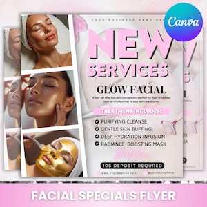 May include: A flyer promoting new facial services. The flyer features images of women receiving facials, with text that reads "NEW SERVICES GLOW FACIAL" and lists treatment inclusions. The flyer is pink and white.