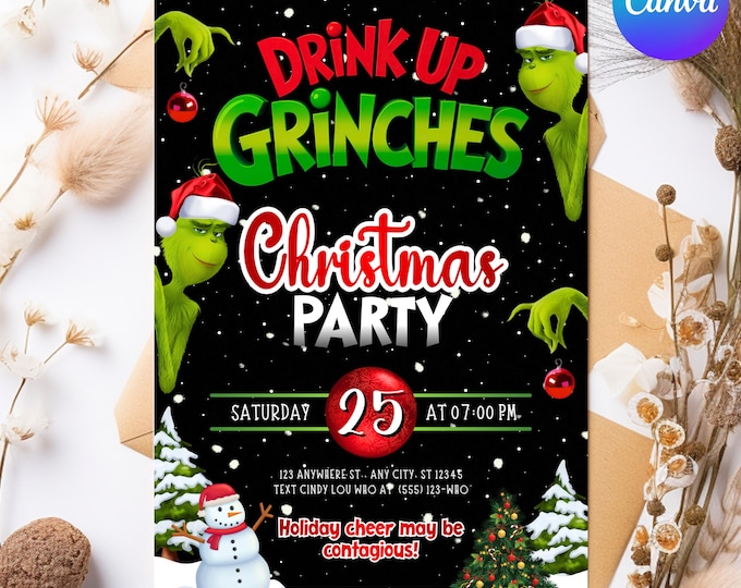 Drink up Grinch Invitation, Grinchmas Party Invite, Christmas Party Invitation, Grinchmas Party, Merry Grinchmas invitation, Canva Editable