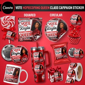 May include: A collection of promotional items featuring a campaign design for Kayla for Homecoming Queen. Items include a lollipop, square and circular stickers, a button, a tumbler, a snack bag, a mug, a gift box, and a roll of adhesive labels.