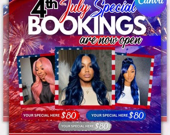 July Booking Flyer, July 4th Flyer, Now Booking July, Hair Braid Lash Brow Flyer, Books Open, Nail wig install Hair Flyer, Canva Editable