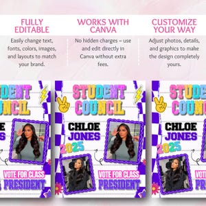 May include: A promotional design for a student council campaign. The design features the text "STUDENT COUNCIL", "CHLOE JONES 2025", and "VOTE FOR CLASS PRESIDENT". The design is fully editable and works with Canva.