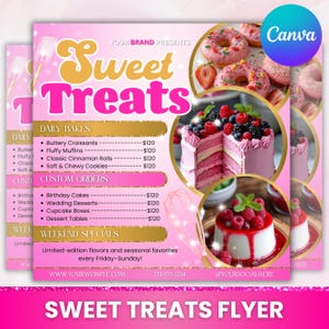 Bakery Flyer, Cake Flyer, Sweet Treats Flyer, Sweet Deals Flyer, Pastry Flyer, Bake Shop Flyer, Bake Sale Flyer, Dessert Fly, Canva Editable