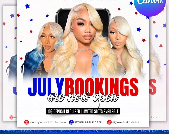 July Booking Flyer, July 4th Flyer, Now Booking July, Hair Braid Lash Brow Flyer, Books Open, Nail wig install Hair Flyer, Canva Editable
