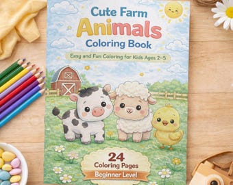 Cute Farm Animals Coloring Book Toddlers Ages 2-5, Easy Preschool Activity Pages Beginner Friendly Barnyard Cow Pig Sheep Horse Duck Chicken