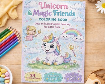 Unicorn Magic Friends Coloring Book Toddlers Ages 2-5, Easy Preschool Activity Pages Beginner Friendly Fairy Rainbow Stars Fantasy Creatures