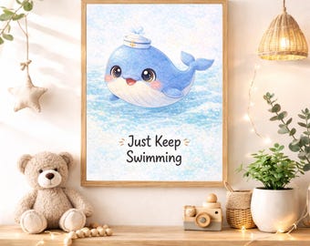 Just Keep Swimming Nursery Quote Wall Art Instant Digital Download, Cute Whale Sea Ocean Printable Decor for Girls Boys Baby Kids Room