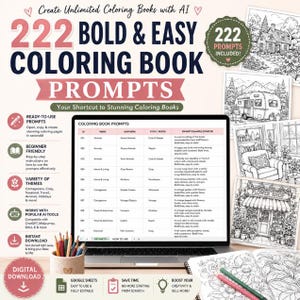 May include: A digital product listing for 222 Bold & Easy Coloring Book Prompts featuring a laptop displaying a spreadsheet of AI prompts, a cup of colored pencils, and printed black and white line art illustrations of a house, camper, and shop.