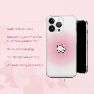 Puede incluir: Funda de tel&eacute;fono blanca con degradado rosa y dise&ntilde;o de Hello Kitty. La funda tiene bordes elevados para proteger la pantalla y la c&aacute;mara. El texto en la funda dice: "Soft TPU GEL case", "Wireless charging", "Touch pay compatible" y "All ports fully accessible".