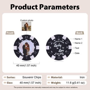 May include: A black and white souvenir chip with a custom photo of a couple on the front and text on the back. The chip is 40 mm (1.57 inches) in diameter and made of iron. The back of the chip says "Lucky in Love" and the date 8.24.2024.