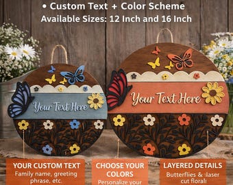 May include: Personalized welcome signs with custom text and color schemes. Available in 12 and 16 inch sizes. The signs feature butterfly and floral designs, with space for personalized text. Premium handmade decor.