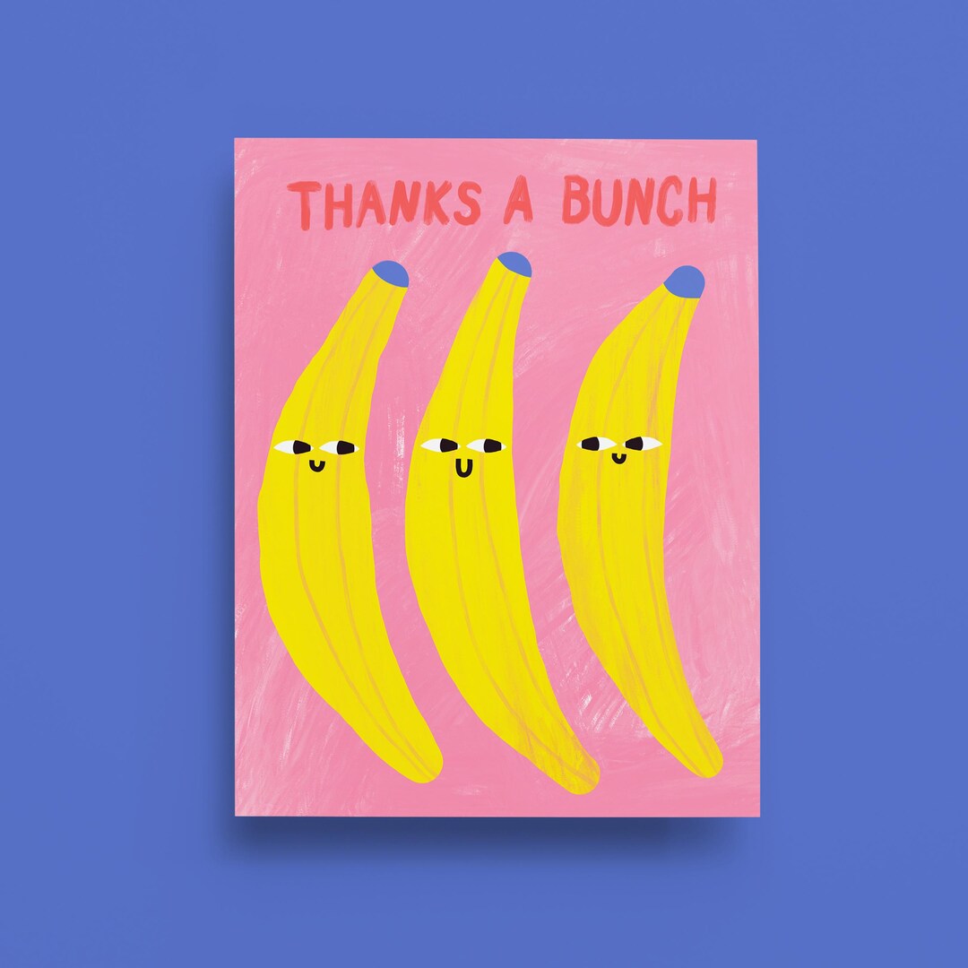 Thanks a Bunch – Smiling Banana Greeting Card - Etsy