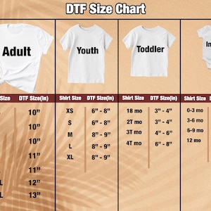 May include: A DTF size chart displays measurements for adult, youth, toddler, and infant clothing. The chart includes shirt sizes and corresponding DTF sizes in inches, ranging from XS to 3XL for adults and XS to XL for youth.