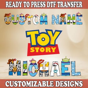 May include: A design featuring the text "READY TO PRESS DTF TRANSFER", "CUSTOM NAME", and "CUSTOMIZABLE DESIGNS". The "TOY STORY" logo is also present. The name "MICHAEL" is spelled out in a colorful, cartoonish font.