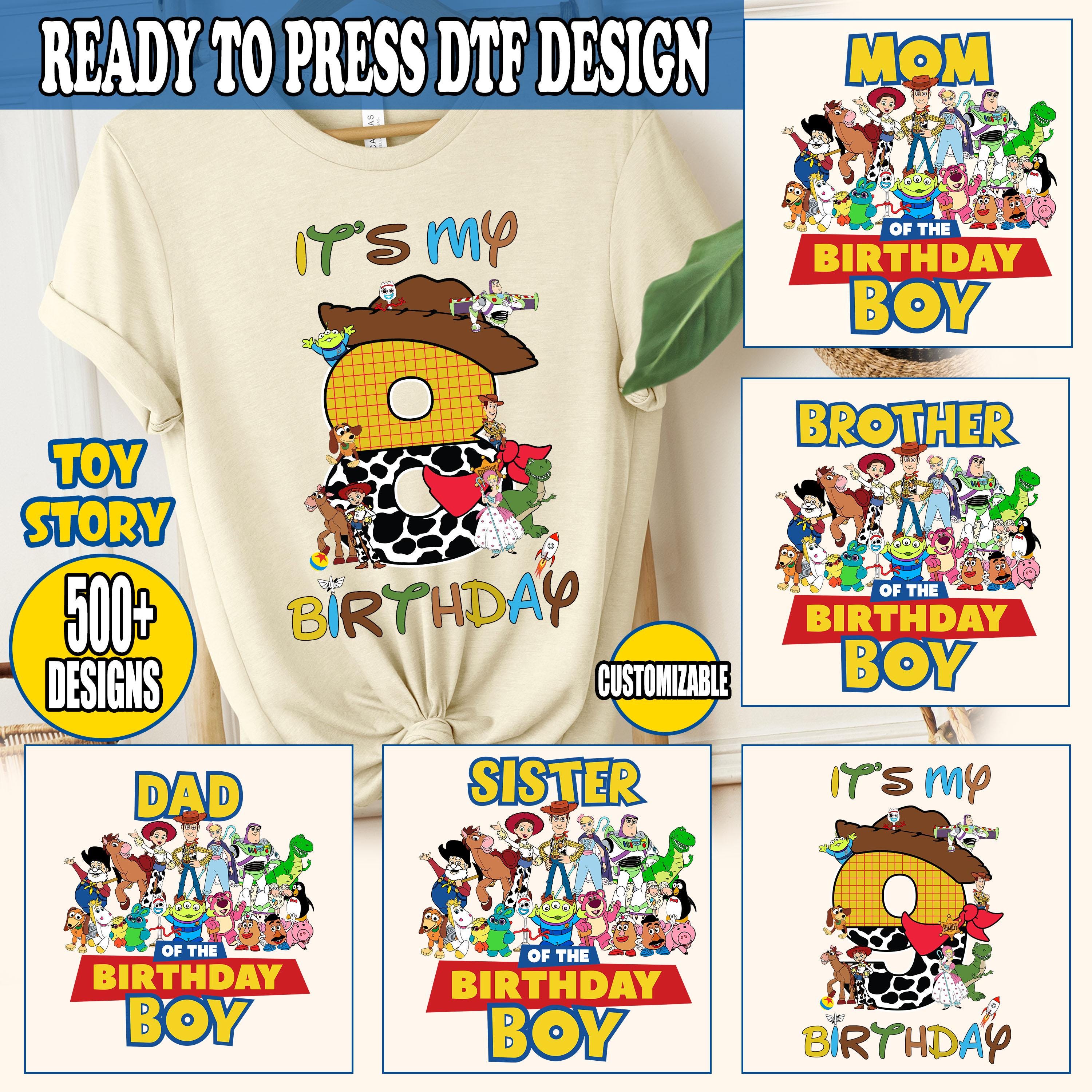 Custom Toy Story Birthday DTF Transfer, Toy story Birthday Boy DTF, Disney Birthday Family Ready To Press, Toy Story Birthday Girl DTF