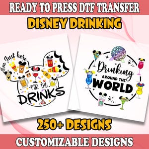 Epcot DTF Transfers, Drinking Around The World DTF, Here for The Snacks Transfer, Mickey and Friends Drinking Team DTF, Disney Drinking Dtf