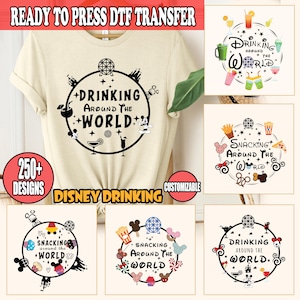 Epcot DTF Transfers, Drinking Around The World DTF Iron On Prints, Snacking Around The World Heat Transfer, Here for The Snacks DTF Transfer