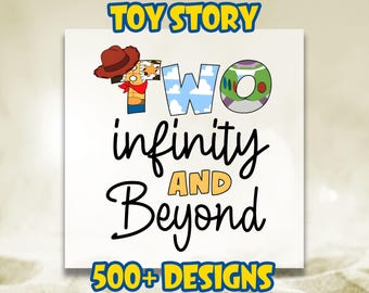Two Infinity and Beyond Toddler DTF Transfer, Toy Story Birthday DTF, Woody Birthday Ready To Press, Buzz Birthday Dtf, Toy Story Heat Press