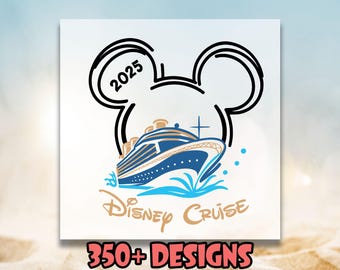 Könnte beinhalten: Eine schwarz-weiße Umrandung von Mickey-Maus-Ohren mit dem Jahr 2025 im linken Ohr. Ein blaues und goldenes Disney-Kreuzfahrtschiff befindet sich innerhalb der Ohren. Der Text "Disney Cruise" befindet sich unter dem Schiff. Der Text "350+ DESIGNS CUSTOMIZABLE DESIGNS" befindet sich unter dem Bild.