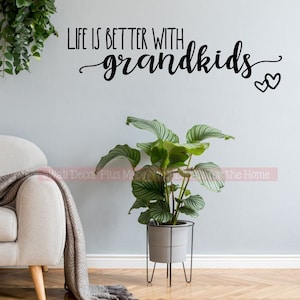 Life is Better with Grandkids Wall Decal Quote Sticker Decor Words