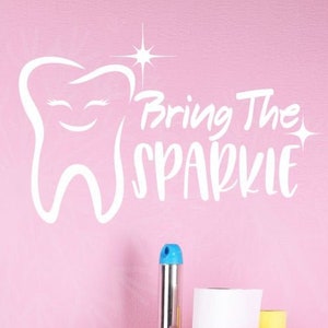 Bring The Sparkle Motivational Dentist Teeth Wall Words Quotes Vinyl Lettering Art Sticker Decals