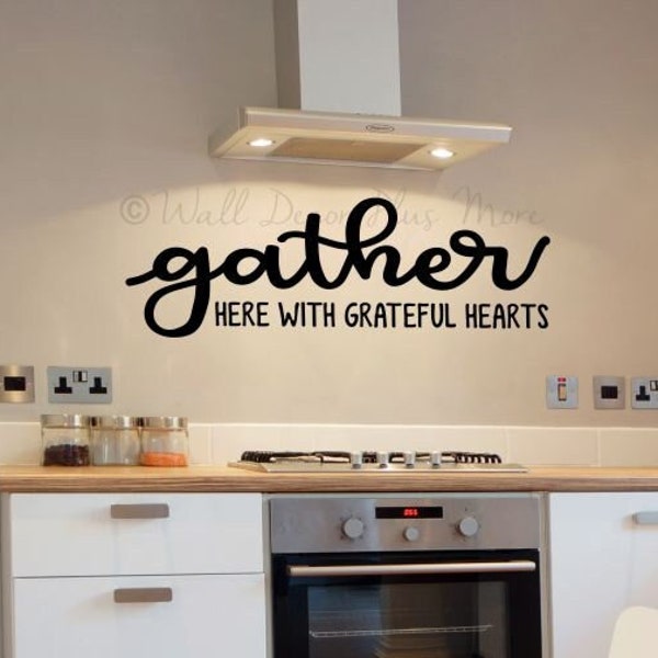 Gather Here with Grateful Hearts Quote Vinyl Wall Decal Sticker Kitchen Words Autumn Dining Room Decor Saying Family Art Fall Lettering