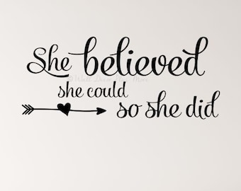 Wall Decals Girls Bedroom Quotes She Believed She Could So She Did Vinyl Stickers Lettering Wall Words Inspirational Art