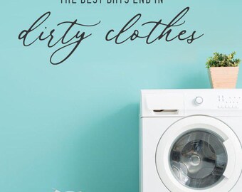 Best Days Dirty Clothes Laundry Wall Decal Sticker - Addictive Wall Art for Laundry Rooms Vinyl Lettering Wall Quote